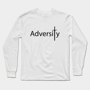 Adversity artistic design Long Sleeve T-Shirt